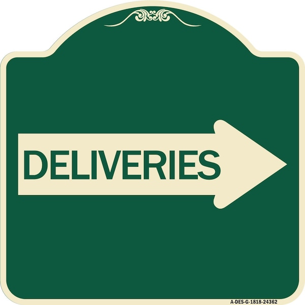 Signmission Deliveries With Right Arrow Heavy-Gauge Aluminum Architectural Sign, 18" x 18", G-1818-24362 A-DES-G-1818-24362 - main